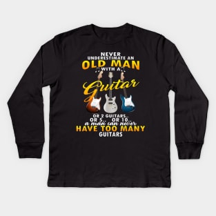 Never Underestimate An Old Man With A Guitar Kids Long Sleeve T-Shirt